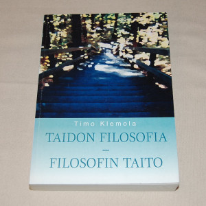 Timo Klemola Taidon filosofia - Filosofin taito